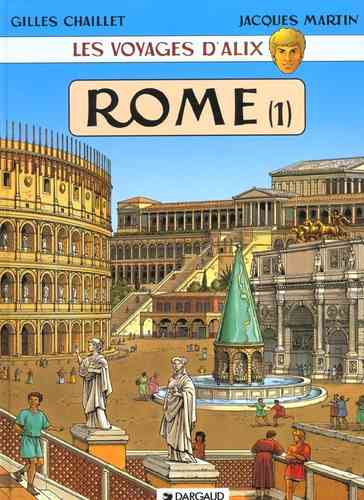 LIVRE Les voyages d alix Rome 1 Dargaud (tres rare)