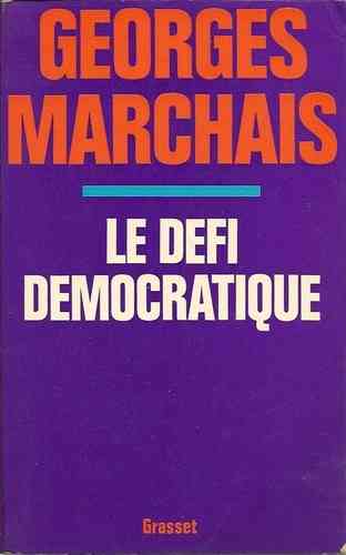 LIVRE Georges Marchais le défi démocratique