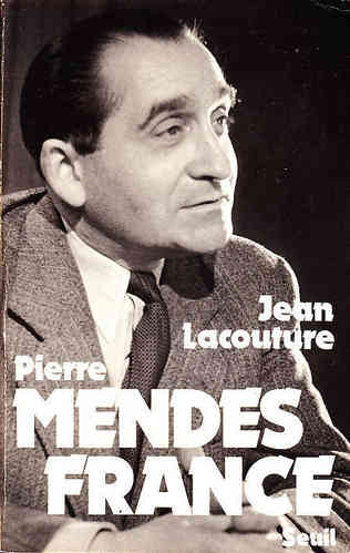 LIVRE Jean Lacouture pierre mendes France