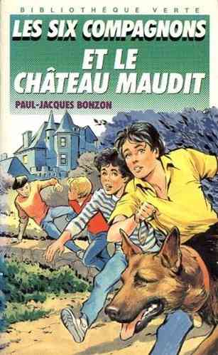 LIVRE Paul-Jacques Bonzon Les six compagnons et le chateau maudit n°181