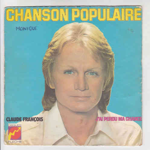 VINYL 45T claude françois chanson populaire 1973