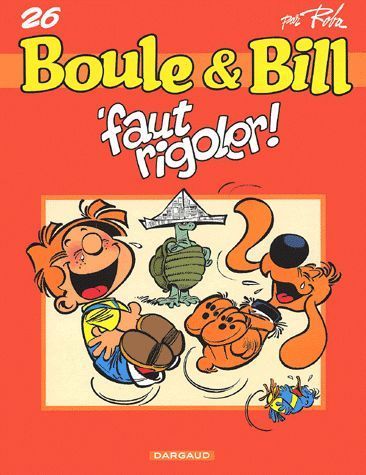 BD Boule et Bill faut rigoler ! n°26 2001