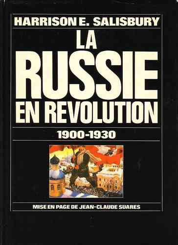 LIVRE Harrison E.Salisbury La Russie en révolution 1900-1930