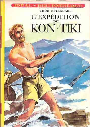 LIVRE l'expédition du kon-tiki idéal-bibliothèque 1962