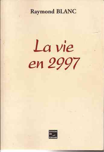 LIVRE Raymond Blanc La vie en 2997