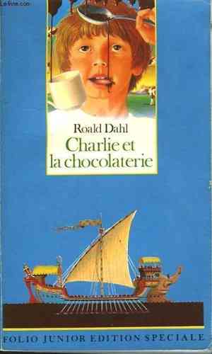 LIVRE Roald Dahl Charlie et la chocolaterie n°446 Gallimard 1987