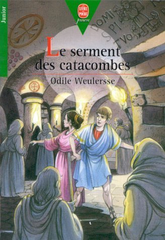 LIVRE Odile Weulersse le serment des catacombes 1999 LdP n°238