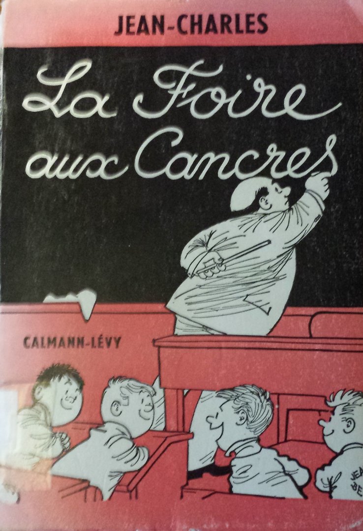LIVRE Jean-Charles La foire aux cancres 1962