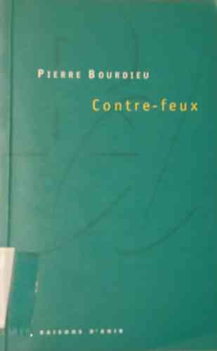 LIVRE Pierre Bourdieu contre-feux 1998