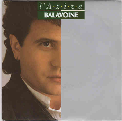 VINYL45T Daniel Balavoine l'aziza 1985