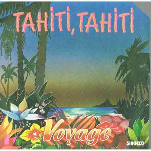 VINYL45T Tahiti Tahiti Voyage 1978