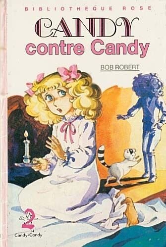 LIVRE Bob Robert Candy contre Candy