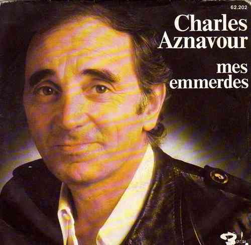 VINYL 45T charles aznavour mes emmerdes 1976