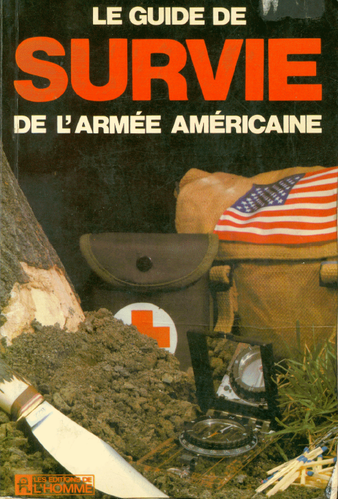 LIVRE Le guide de survie de l'armée Américaine 1981