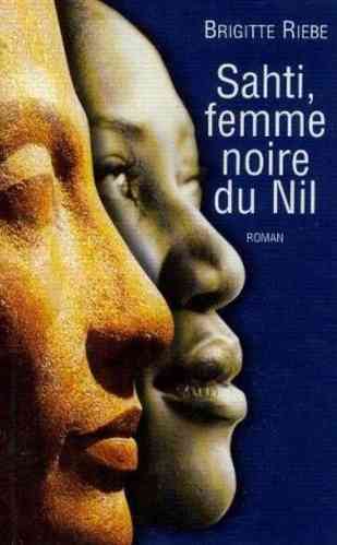 LIVRE Brigitte Riebe Sahti femme noire du nil