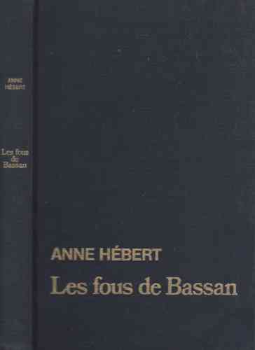 LIVRE Anne Hébert les fous de Bassan