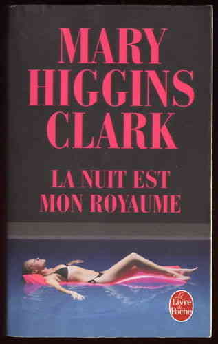 LIVRE Mary Higgins Clark la nuit est mon royaume n°    2008