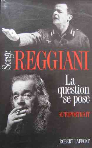 LIVRE Serge Reggianni la question se pose 1984