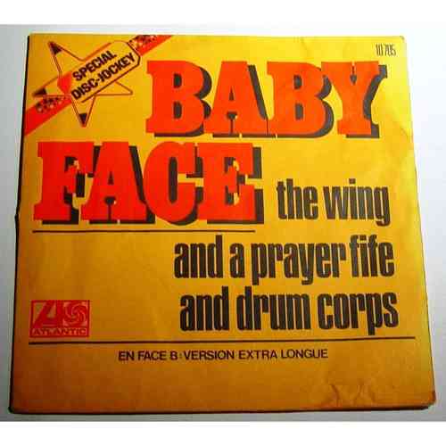 VINYL45T baby face the wing and a prayer fife and drum corps 1975