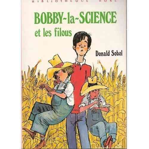 LIVRE Donald Sobol Bobby la science et les filous