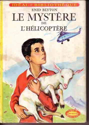 LIVRE Enid Blyton le mystère de l'hélicoptère N°244 Idéal bibliothèque 1963