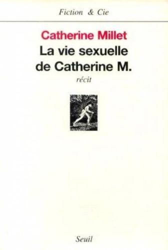 LIVRE Catherine Millet la vie sexuelle de Catherine M