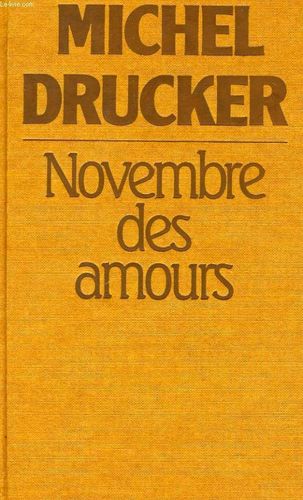 LIVRE Michel Drucker novembre des amours 1984 Roman
