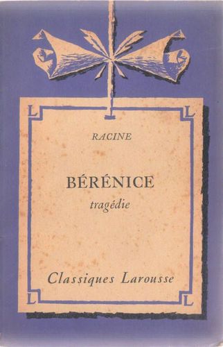 LIVRE Bérénice racine classique Larousse 1940