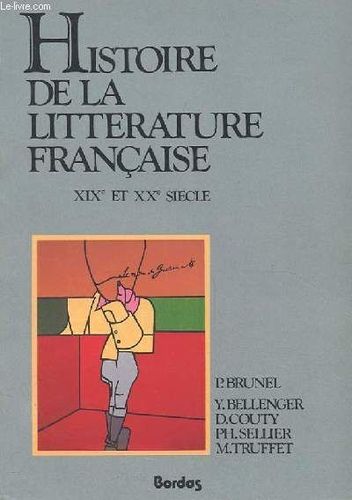 LIVRE Pierre Brunel histoire de la littérature française 1993