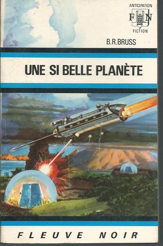 LIVRE B.R.Bruss une si belle planète 1970 N°429