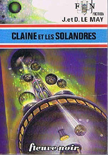 LIVRE J&D .Lemay claine et les solandres 1975 N°675