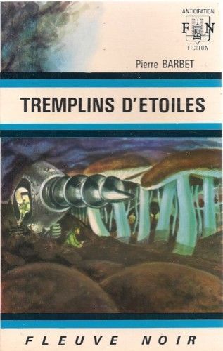 LIVRE pierre barbet tremplins d'etoiles 1972 N°532