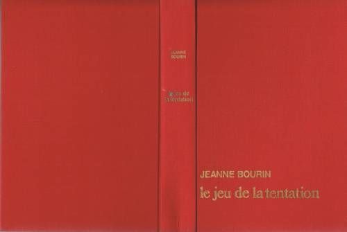 LIVRE Jeanne Bourin le jeu de la tentation