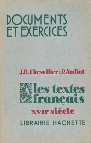 LIVRE JR.Chevalier p audiat les textes français du XVII siècle