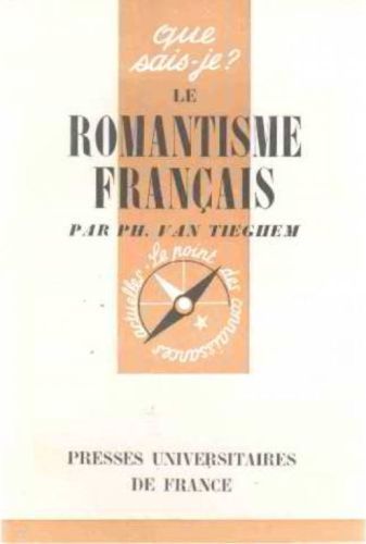 LIVRE Pil Van Tieghem le romantisme français 1947
