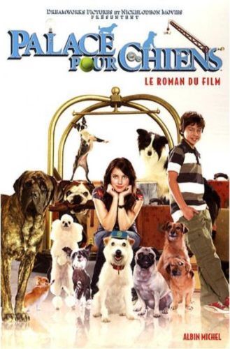 LIVRE Palace pour chien le roman du film 2008