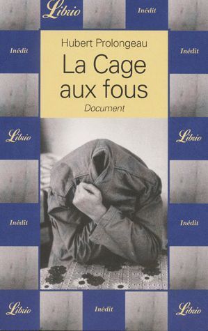 LIVRE Hubert Prolongeau la cage aux fous Librio n°510