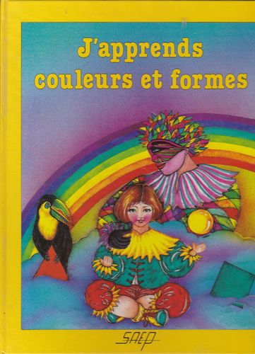 LIVRE François marchal j'apprends couleurs et formes 1992