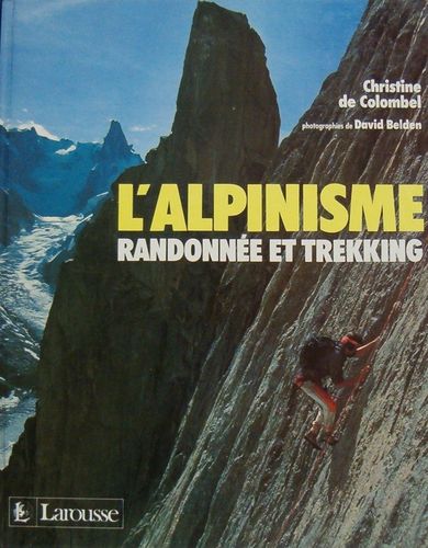 LIVRE Christine de colombel l'alpinisme 1985