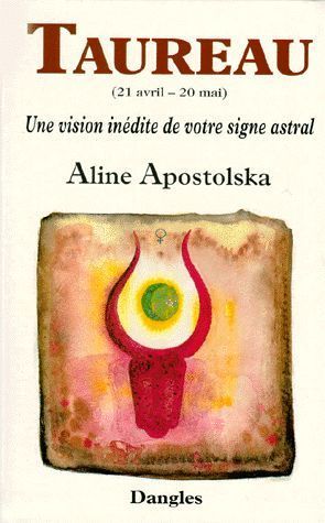 LIVRE Aline Apostolska taureau 1994