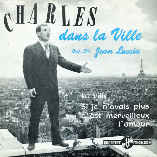 VINYL45T Charles aznavour dans la ville 1957