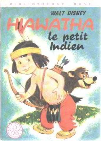 LIVRE Walt Disney hiawatha le petit indien 1974