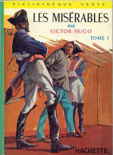 LIVRE Victor Hugo les misérables tome 1 Bibliothèque verte 1950