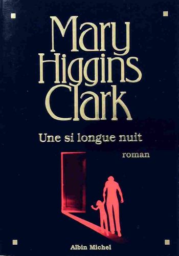 LIVRE Mary Higgins Clark une si longue nuit 1998