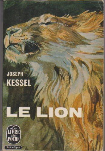LIVRE Joseph Kessel le lion 1963 LdeP N° 995