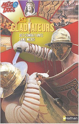 LIVRE john malam les gladiateurs n°7 2004