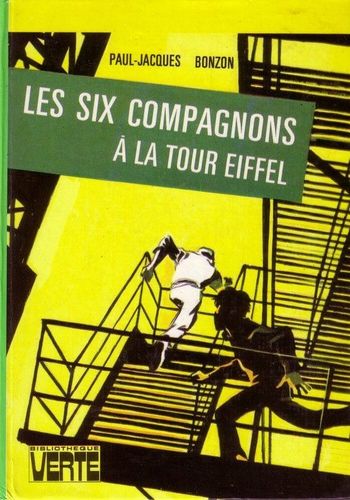 LIVRE Paul Jacques Bonzon Les six compagnons à la tour eiffel Bibliothèque verte