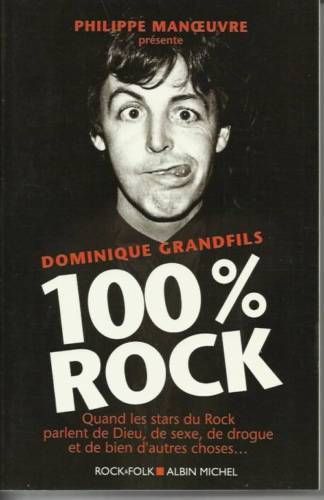 LIVRE Dominique grandfils 100% rock 1995