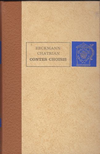 LIVRE erckmann chatrian contes choisis  famot 1975