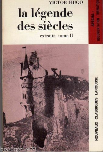LIVRE Victor Hugo la légende des siècles extraits tome 2 Larousse 1965